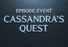 Cassandra's Quest